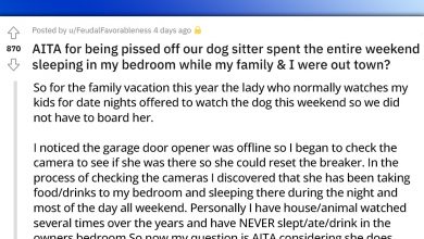 Photo of Redditor Is Pissed Off To Discover That The Dog Sitter Was Sleeping In Her Bedroom While She Was Out Of Town
