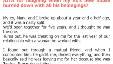 Photo of AITA for laughing when my ex’s new house burned down with all his belongings?