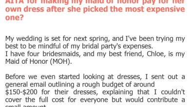 Photo of AITA for making my maid of honor pay for her own dress after she picked the most expensive one?