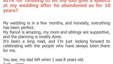 Photo of AITA for refusing to let my dad give a speech at my wedding after he abandoned us for 10 years?