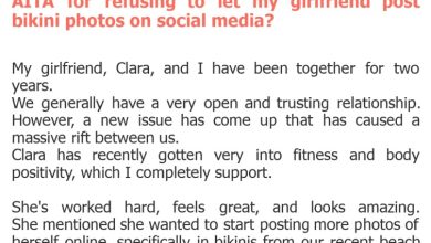 Photo of AITA for refusing to let my girlfriend post bikini photos on social media?
