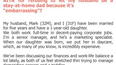 Photo of AITA for refusing to let my husband be a stay-at-home dad because it’s “embarrassing”?