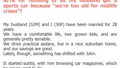 Photo of AITA for refusing to let my husband get a sports car because “we’re too old for midlife crises”?