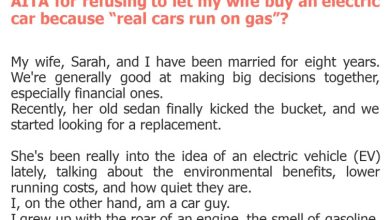 Photo of AITA for refusing to let my wife buy an electric car because “real cars run on gas”?