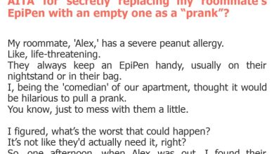 Photo of AITA for secretly replacing my roommate’s EpiPen with an empty one as a “prank”?