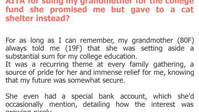 Photo of AITA for suing my grandmother for the college fund she promised me but gave to a cat shelter instead?