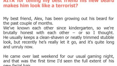 Photo of AITA for telling my best friend his new beard makes him look like a terrorist?