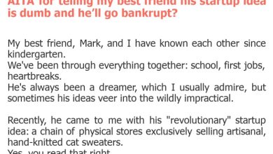 Photo of AITA for telling my best friend his startup idea is dumb and he’ll go bankrupt?