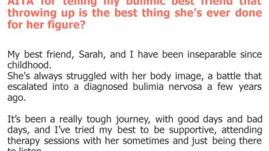 Photo of AITA for telling my bulimic best friend that throwing up is the best thing she’s ever done for her figure?