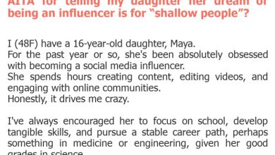 Photo of AITA for telling my daughter her dream of being an influencer is for “shallow people”?