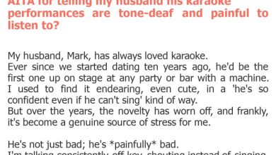 Photo of AITA for telling my husband his karaoke performances are tone-deaf and painful to listen to?