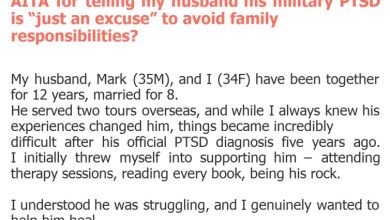 Photo of AITA for telling my husband his military PTSD is “just an excuse” to avoid family responsibilities?