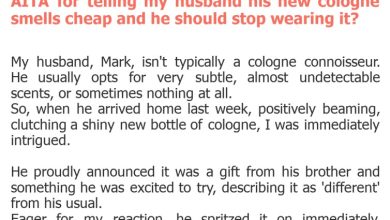 Photo of AITA for telling my husband his new cologne smells cheap and he should stop wearing it?
