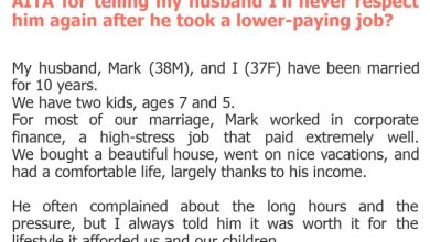 Photo of AITA for telling my husband I’ll never respect him again after he took a lower-paying job?