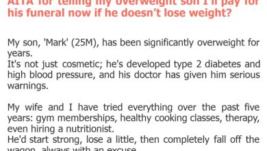 Photo of AITA for telling my overweight son I’ll pay for his funeral now if he doesn’t lose weight?