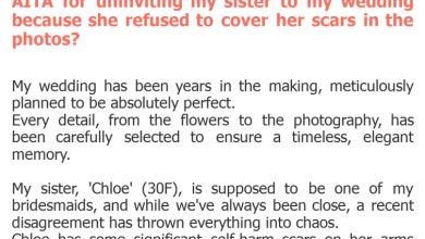 Photo of AITA for uninviting my sister to my wedding because she refused to cover her scars in the photos?