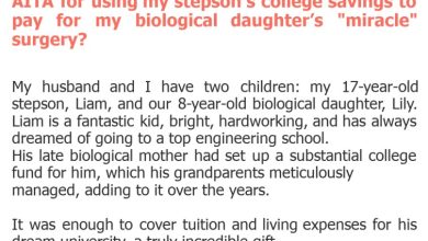Photo of AITA for using my stepson’s college savings to pay for my biological daughter’s “miracle” surgery?