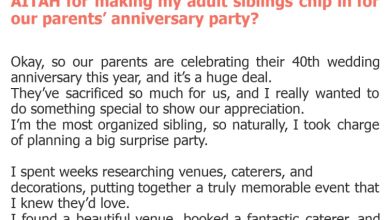 Photo of AITAH for making my adult siblings chip in for our parents’ anniversary party?