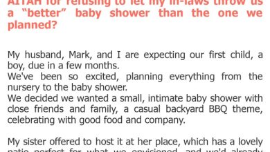Photo of AITAH for refusing to let my in-laws throw us a “better” baby shower than the one we planned?