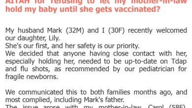 Photo of AITAH for refusing to let my mother-in-law hold my baby until she gets vaccinated?