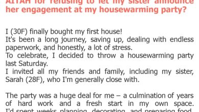 Photo of AITAH for refusing to let my sister announce her engagement at my housewarming party?