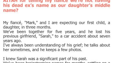 Photo of AITAH for telling my fiancé we’re not having his dead ex’s name as our daughter’s middle name?