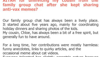 Photo of AITAH for uninviting my cousin from the family group chat after she kept sharing anti-vax memes?